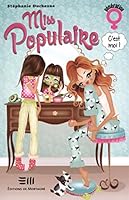 Miss populaire, c'est moi! 2896624201 Book Cover