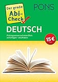PONS Der große Abi-Check Deutsch: Prüfungswissen auf einen Blick: aufschlagen - draufhaben (PONS Abi-Check)