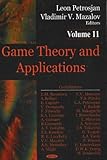  Game Theory & Applications, Volume 11 (Game Theory and Applications, Band 11)