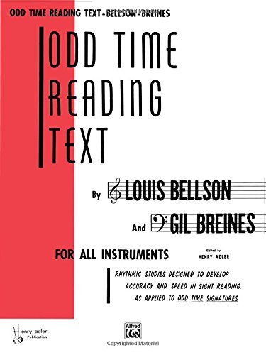 [Odd Time Reading Text: For All Instruments] [By: Bellson, Louis] [July, 1999]