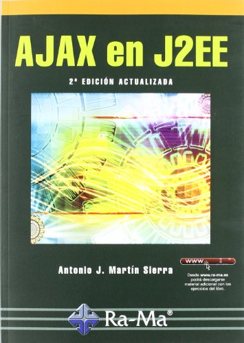 AJAX en J2EE. 2ª Edición actualizada