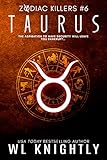  Taurus (Zodiac Killers Book 6) (English Edition)