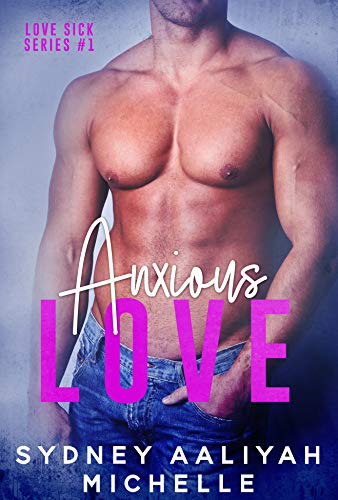 Anxious Love: A BWWM Sports Romance (Love Sick Book 1)