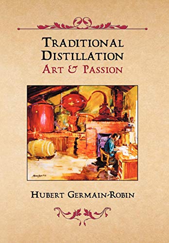 Traditional Distillation Art & Passion Traditional Distillation Art & Passion