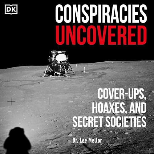 Conspiracies Uncovered by Dr. Lee Mellor episode artwork