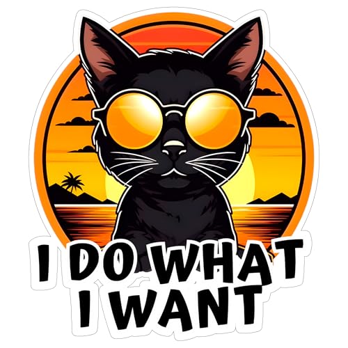 I Do What Want Sticker 4 Inch - Waterproof Vinyl