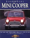 Mini-Cooper: The Cars and Their Story, 1961-1971 and 1990 To Date (Essential Series)