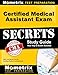 Certified Medical Assistant Exam Secrets Study Guide: CMA Test Review for the Certified Medical Assistant Exam