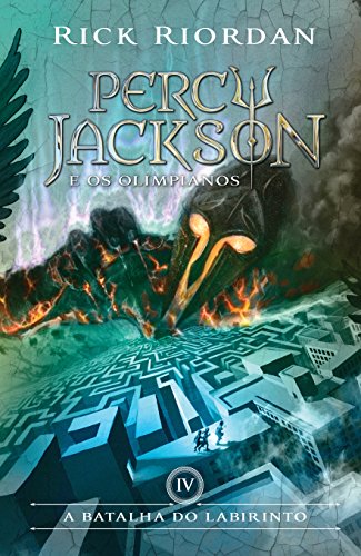 A Batalha do Labirinto - Percy Jackson e os Olimpianos 4