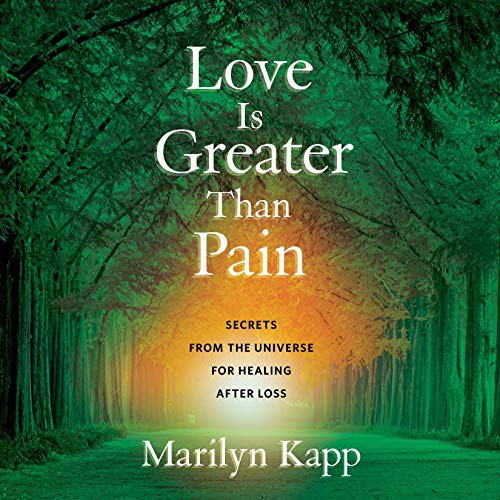 Love Is Greater Than Pain by Marilyn Kapp episode artwork