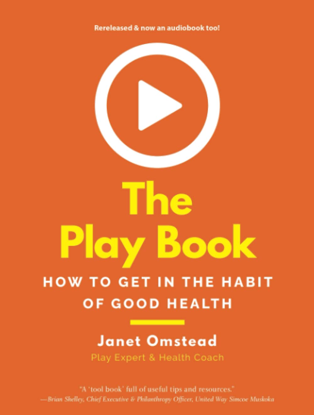 The Play Book: How to Get in the Habit of Good Health