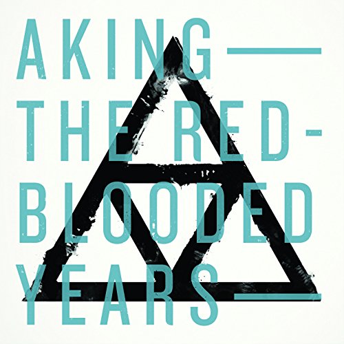 The Red Blooded Years by Aking on Amazon Music Amazon.co.uk