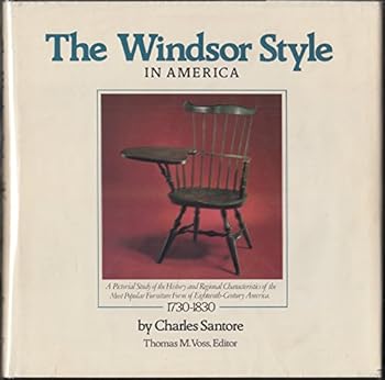 The Windsor Style in America: A Continuing Pictorial Study of the History and Regional Characteristics of the Most Popular Furniture Form of Eighteenth-Century America, 1730-1840