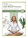Mayo Clinic Wellness Solutions for High Blood Pressure