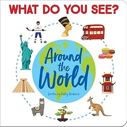 What do You See Around the World, a Look and
