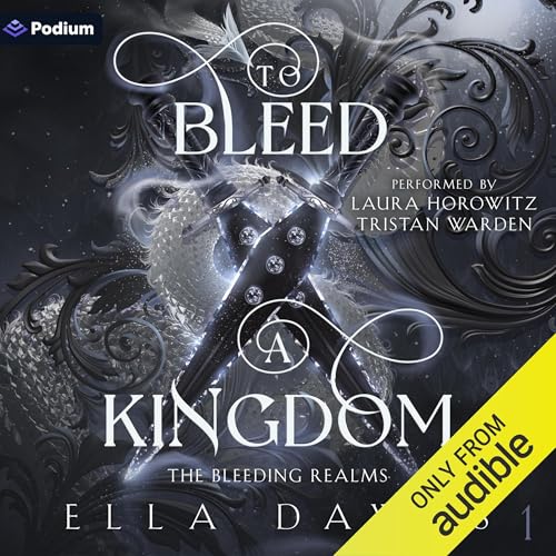To Bleed a Kingdom by Ella Dawes episode artwork