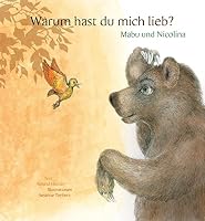 Warum hast du mich lieb?: Mabu und Nicolina 3865663273 Book Cover