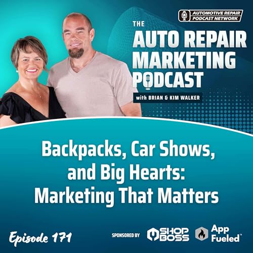 Backpacks, Car Shows, and Big Hearts: Marketing That Matters [E171]