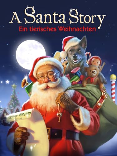 A Santa Story - Ein tierisches Weihnachten