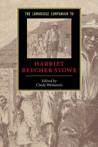 The Cambridge Companion to Harriet Beecher Stowe (Cambridge Companions to Literature)