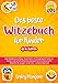 DAS BESTE WITZEBUCH FÜR KINDER AB 6 JAHRE: Das beliebte Erstleser-Geschenk, um kinderleicht lesen zu lernen und unterhaltsames Konzentrationstraining für Mädchen & Jungen in der Vor- und Grundschule