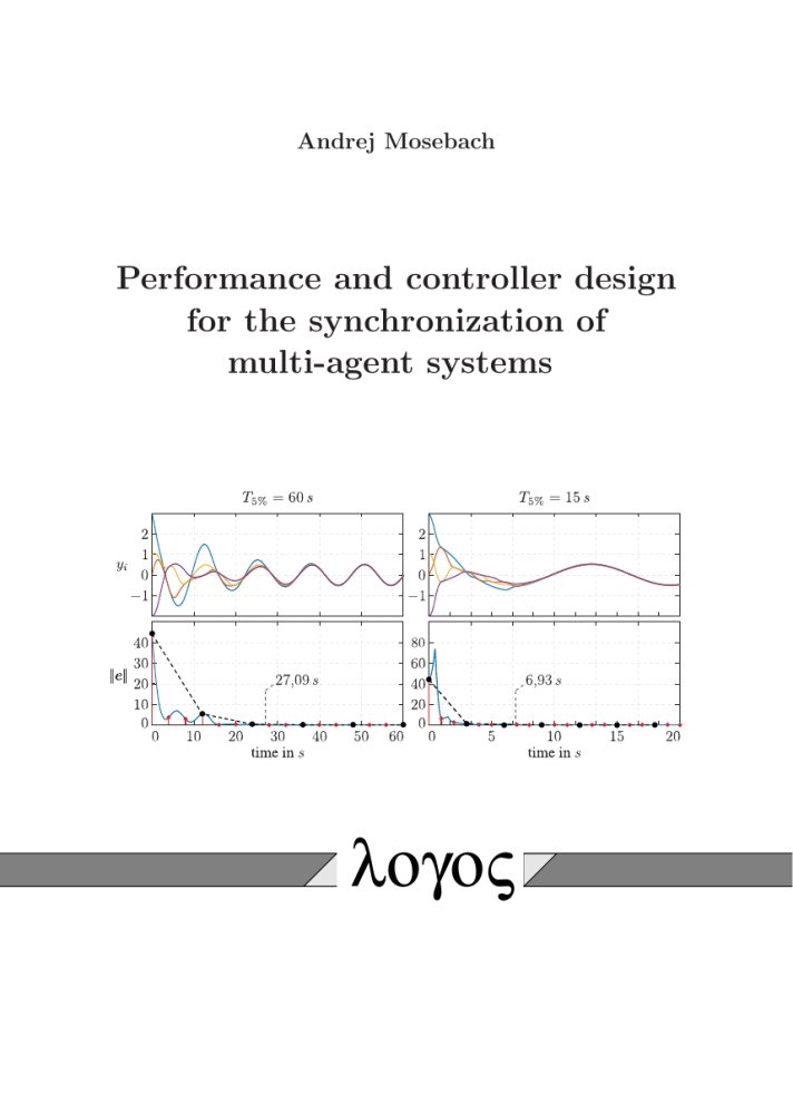 Buy Performance and Controller Design for the Synchronization of Multi-Agent Systems — BookShops.in