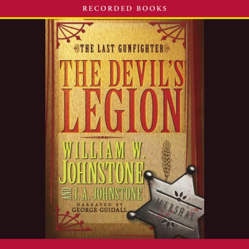 Devil's Legion The Last Gunfighter, Book 14 (Audible Audio