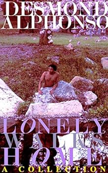 Paperback Lonely Walks Home: A Collection Book