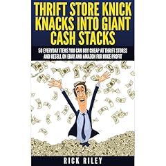 Thrift Store Knick Knacks Into Giant Cash Stacks Audiolibro Por Rick Riley arte de portada