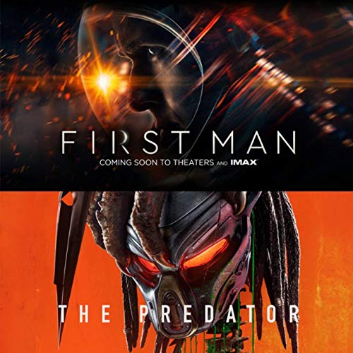 #19 FIRST MAN & THE PREDATOR : Les Zinzins de l'espace