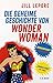 Die geheime Geschichte von Wonder Woman