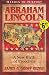 Abraham Lincoln: A New Birth of Freedom (Heroes of History)