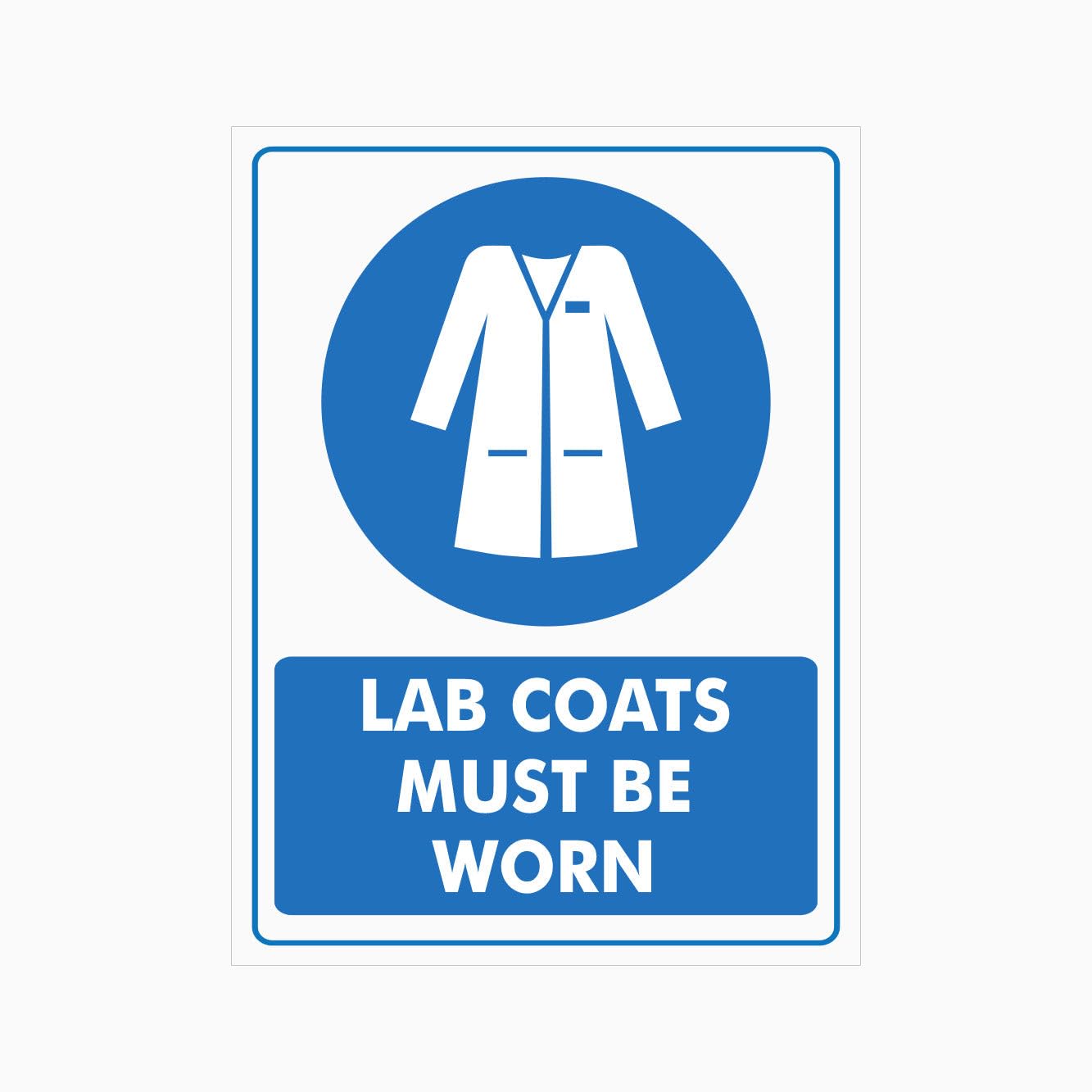 LAB COATS MUST BE WORN Sign Workplace Metal Tin Sign 8 x 12 inch for Industrial & Commercial Series