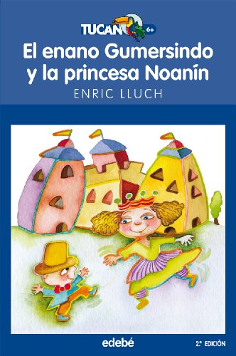 Portada de EL ENANO GUMERSINDO Y LA PRINCESA NOANÍN