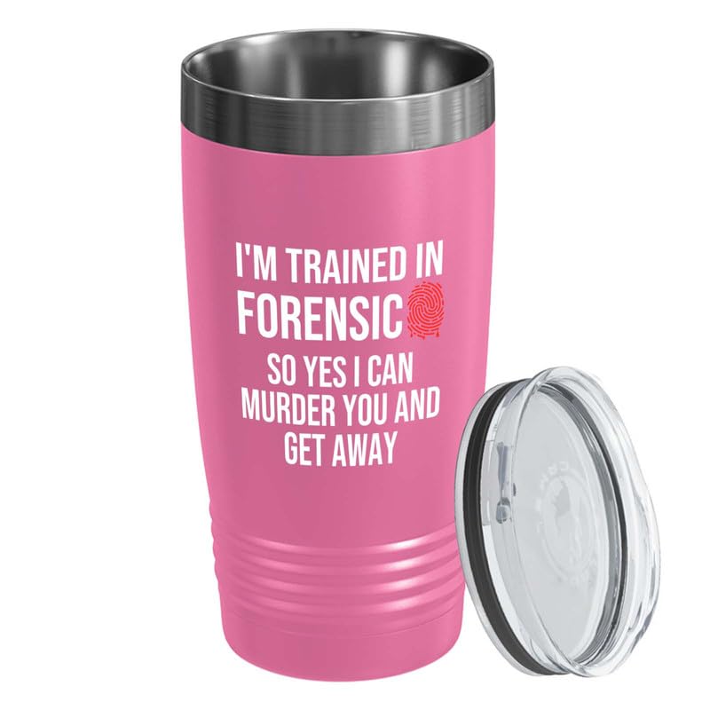 Forensic Pink Edition Ringneck Tumbler 20oz - Trained In Forensic - Forensics Anthropologist Pathologist DNA Analysts Forensic Scientist Professor Gift