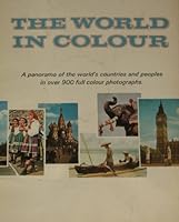 The World in Colour B000IOUCFQ Book Cover