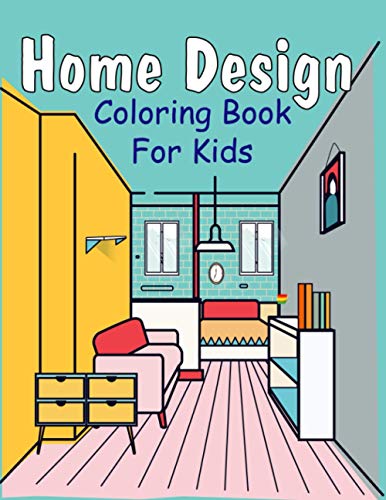 Home Design Coloring Book for Kids: Middle Childhood Coloring Book with Beautiful Interior Design, Gift for Boys and Girls ( ages 6-12 ) image 2