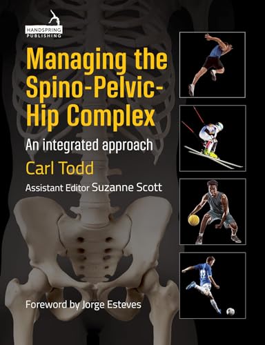 Portada de Managing the Spino-Pelvic-Hip Complex: An Integrated Approach
