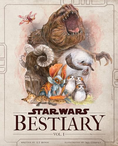 Star Wars Bestiary: Creatures of the Galaxy (1)