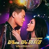 When We Disco When We Disco