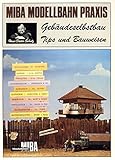  MIBA Modellbahn Praxis. Gebäudeselbstbau Tips und Bauweisen.
