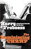 The Reminiscing CHAMP: A World-Famous Stunt Man Tells His Story