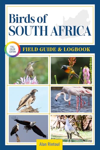 Birds of South Africa Field Guide and Logbook: An Essential Birdwatching Guide with Identification Tips for 60 Common Bird Species in South Africa