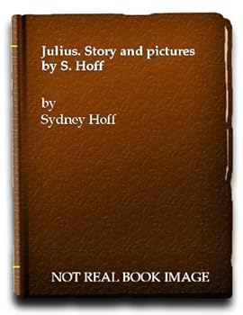 Unknown Binding Julius. Story and pictures by S. Hoff Book