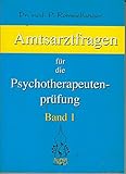 waldemar rommelfanger zerf  Amtsarztfragen für die Psychotherapeutenprüfung, Band 1
