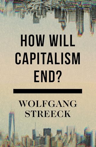 How Will Capitalism End? view 2