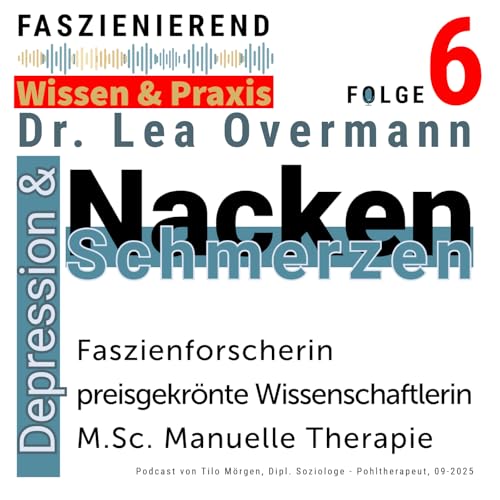 Page de couverture de Nr. 6 - Depression & Nackenschmerzen - Dr. Overmann - Myofasziale Forschung