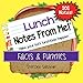 Notes From Me! Lunch Box Notes for Kids - Lunch Facts & Funnies - 101 tear-off Lunchbox Notes for Kids that Make Lunch Fun & Educational, Bored Kids Activities, Back to School Essentials