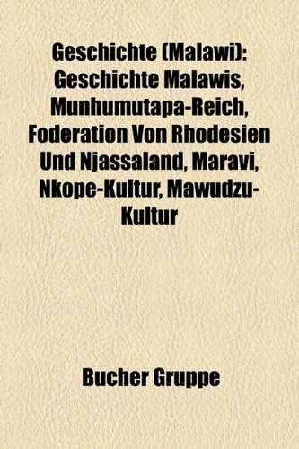 Geschichte (Malawi) Geschichte Malawis, MunhumutapaReich, Foderation
