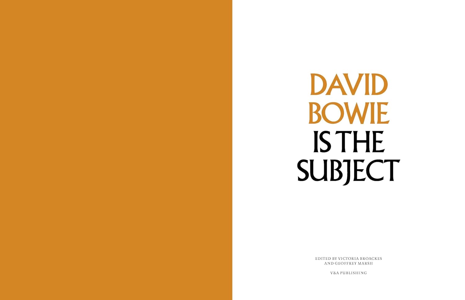 David Bowie Is: Inside the Visionary World of David Bowie      Paperback – October 7, 2025